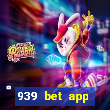 939 bet app download apk